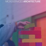 An Introductory Guide to Microservices Architecture