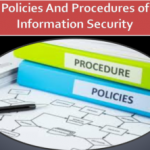 Policies And Procedures of Information Security