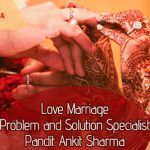 Love Marriage Specialist – Nip the Marriage Troubles in the Bud!