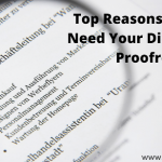 TOP REASONS WHY YOU NEED YOUR DISSERTATION PROOFREAD