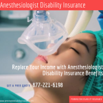 Why Anesthesiologist Disability Insurance Is Important