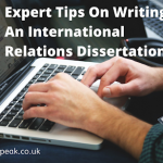 EXPERT TIPS ON WRITING AN INTERNATIONAL RELATIONS DISSERTATION