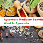 Ayurvedic Medicine Benefits and What Is Ayurveda? – Dr. Chanchal Sharma