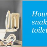 How to snake a toilet?