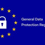 Understanding General Data Protection Regulation in Detail