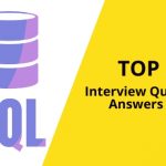 Top 30 SQL Interview Questions & Answers in 2020 – Upskill with MAGNITIA