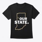 OUR STATE SHIRT