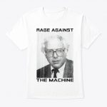 Rage Against The Machine Bernie Shirt