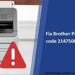 Fix Brother Printer error code 2147500037
