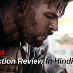 Extraction Review In Hindi