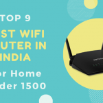 Best Wifi Router For Home in India Under 1500