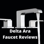 Delta Faucet Ara 2-Handle Widespread Bathroom Faucet Reviews