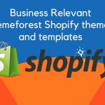 Business Relevant themeforest Shopify themes and templates