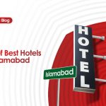 Best Hotels in Islamabad