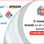 E-Commerce Brands in an Challenging  Battle Against Coronavirus