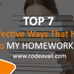 Top 7 Effective Ways that help me do my homework Faster