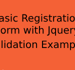Registration form with jquery validation – Developer Guidance.