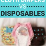 CLOTH DIAPER VS DISPOSABLE DIAPERS, WHAT SHOULD WE CHOOSE FOR OUR BABY?