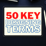 50 Key Designing Terms Every Designer Should Know