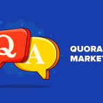 How to Use Quora Marketing to Create Content Strategy?