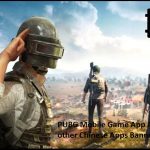 PUBG Mobile Game App Among 118 other Chinese Apps Banned