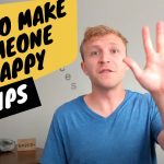 How To Make Someone Happy (5 Tips)
