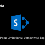 SharePoint Limitations: Version-wise Explained