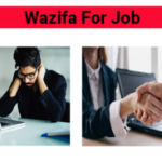 Wazifa For Job And Marriage [ +91-8107277372 ]