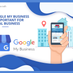 Why Google My Business Important For Local Business? – Tecocraft Tecocraft