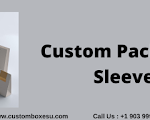 Fully Utilize Box sleeve To Enhance Your Business in USA