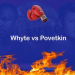 Whyte vs Povetkin 2 Fight Live Streaming Online