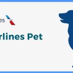 American Airlines Pet Policy, Know Pet Cargo Cost and Rules