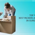 Top 10 Best Packers and Movers in Gurgaon, Haryana List