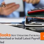 QuickBooks Payroll Will Not Update Why?