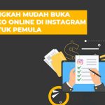 Langkah Mudah Buka Toko Online Di Instagram Untuk Pemula
