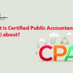 CPA Full Form: CPA Course Details, Benefits, License, Syllabus, Eligibility, Fee.