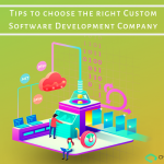 Top 10 Tricks to find the right Custom Software Development Company