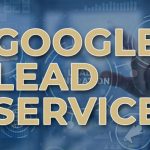 What is a Google Lead Service