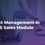 Product Management in Odoo 15 Sales Module