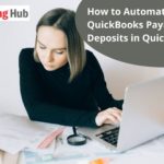 Automatically Record QuickBooks Payments Bank Deposits in QuickBooks