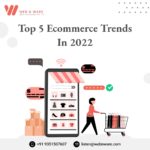 5 Important ecommerce trends to watch for in 2022