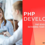 Hire Dedicated PHP Developers India | Offshore PHP Development