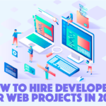 How to Hire Web Developers for Web Projects in 2022?