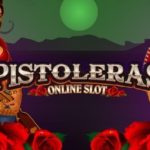 Mainkan Game Slot Online Pistoleras Dari Microgaming