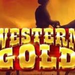 Mainkan Segera Game Slot Western Gold Dari Microgaming