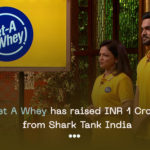 Get A Whey Raises INR 1 Crore from Shark Tank India