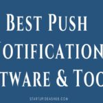 Top 12 Push Notification Software & Tools – Comparison.