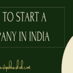 How To Start A Company In India | How To Register A Company In India.