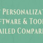 15 Best Personalization Software & Tools in 2022 – Comparison.