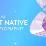 Why choose React native app development Framework?